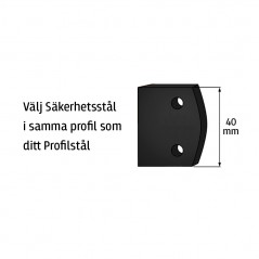 Säkerhetsstål set 40mm Profil 173